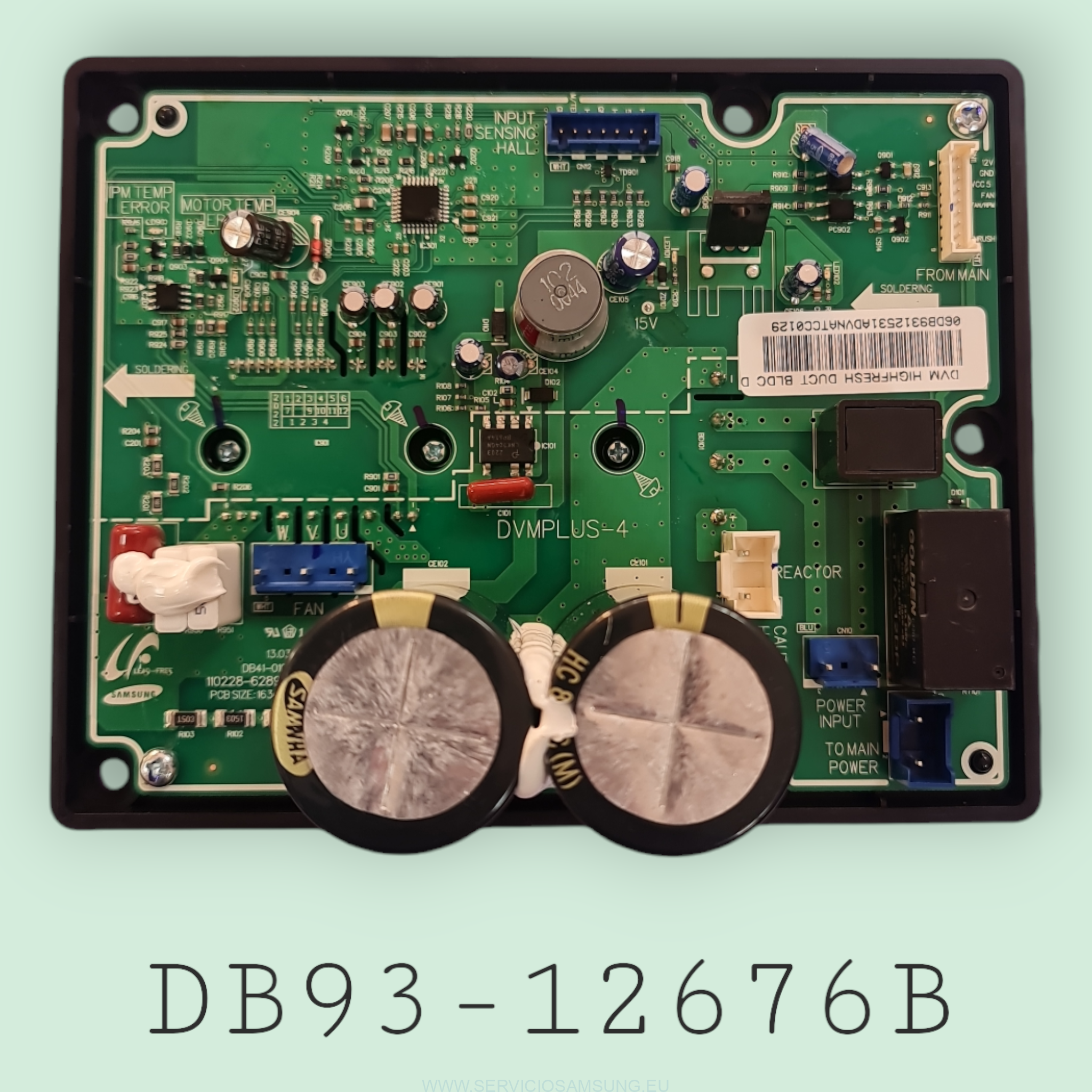 DB93-12676B CONTROLADOR BLDC ; INTERIOR, CONDUCTO GRANDE AIRE ACONDICIONADO SAMSUNG